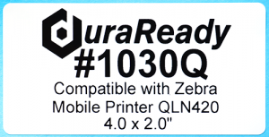DuraReady's #1030Q, 4.0 x 2.0" white BOPP labels for the Zebra Mobile Printer QLN420.