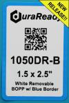 1050DR-B White 1.5 x 2.25" White Removable BOPP w Blue Border