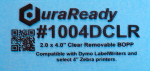 Crystal clear, 2.0 x 4.0" removable BOPP plastic DuraReady windshield label, ideal for window/glass, container and packaging applications.