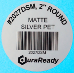 #2027DSM, matte silver 2" round polyester labels for product identification, asset tagging, and UID labels.