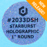 2033DSH 1.0" Round Starburst Holographic PET
